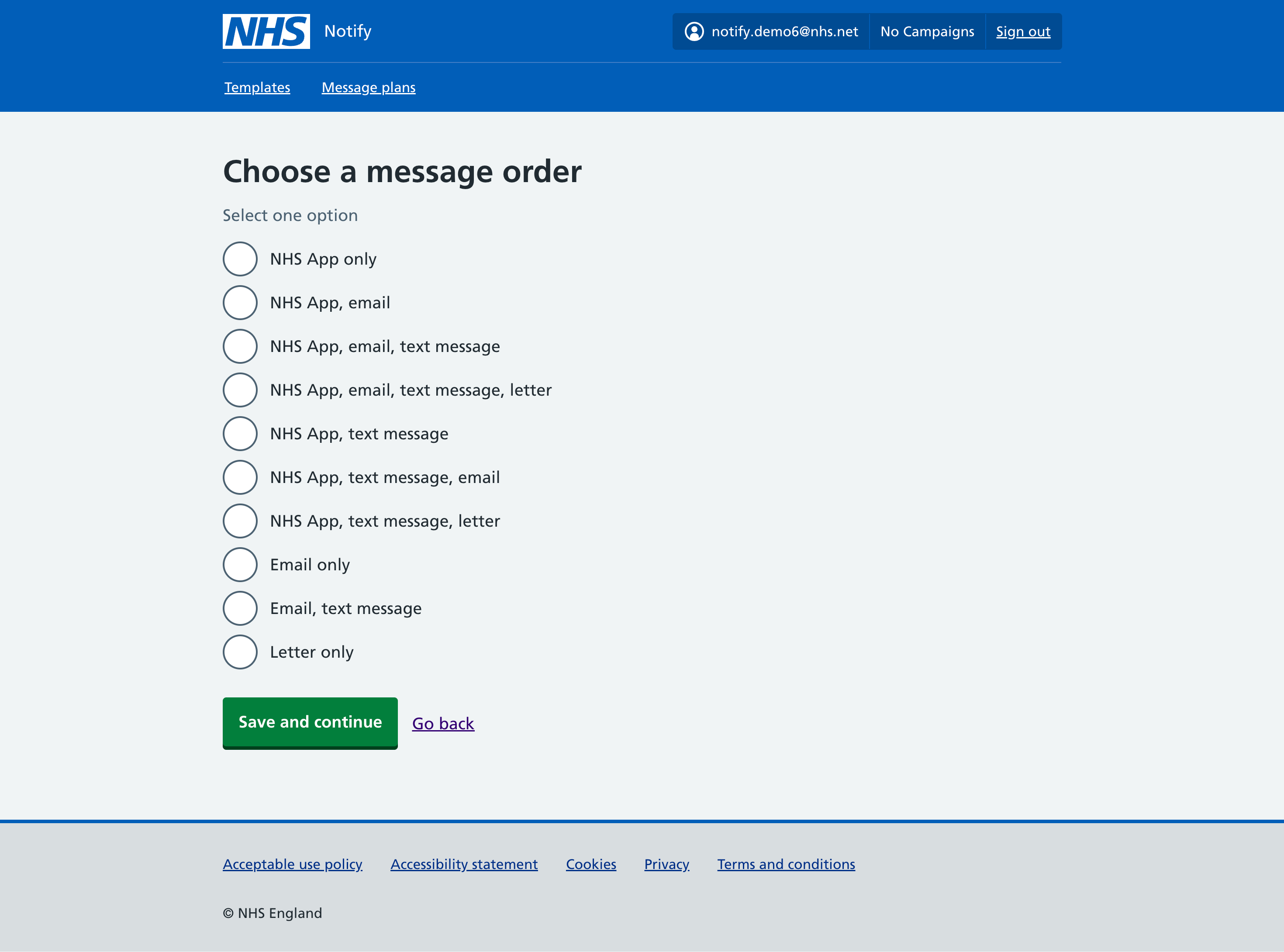 Image of an NHS Notify screen titled Choose a message order. A variety of message order options are listed as radio buttons. Text above the radio buttons asks the user to select one option. A green save and continue button is located at the bottom of the screen, and linked text to the right gives the option to go back to the previous screen.